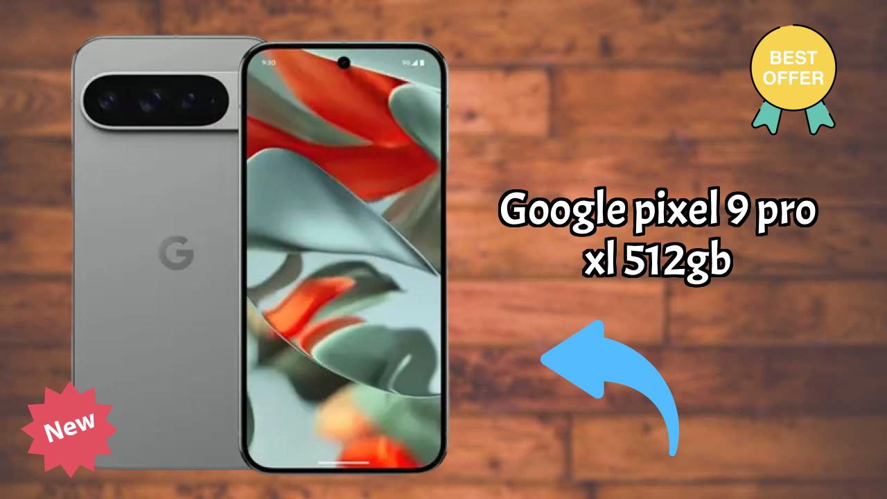 Google Pixel 9 Pro XL 512GB Display Quality: LTPO OLED Explained