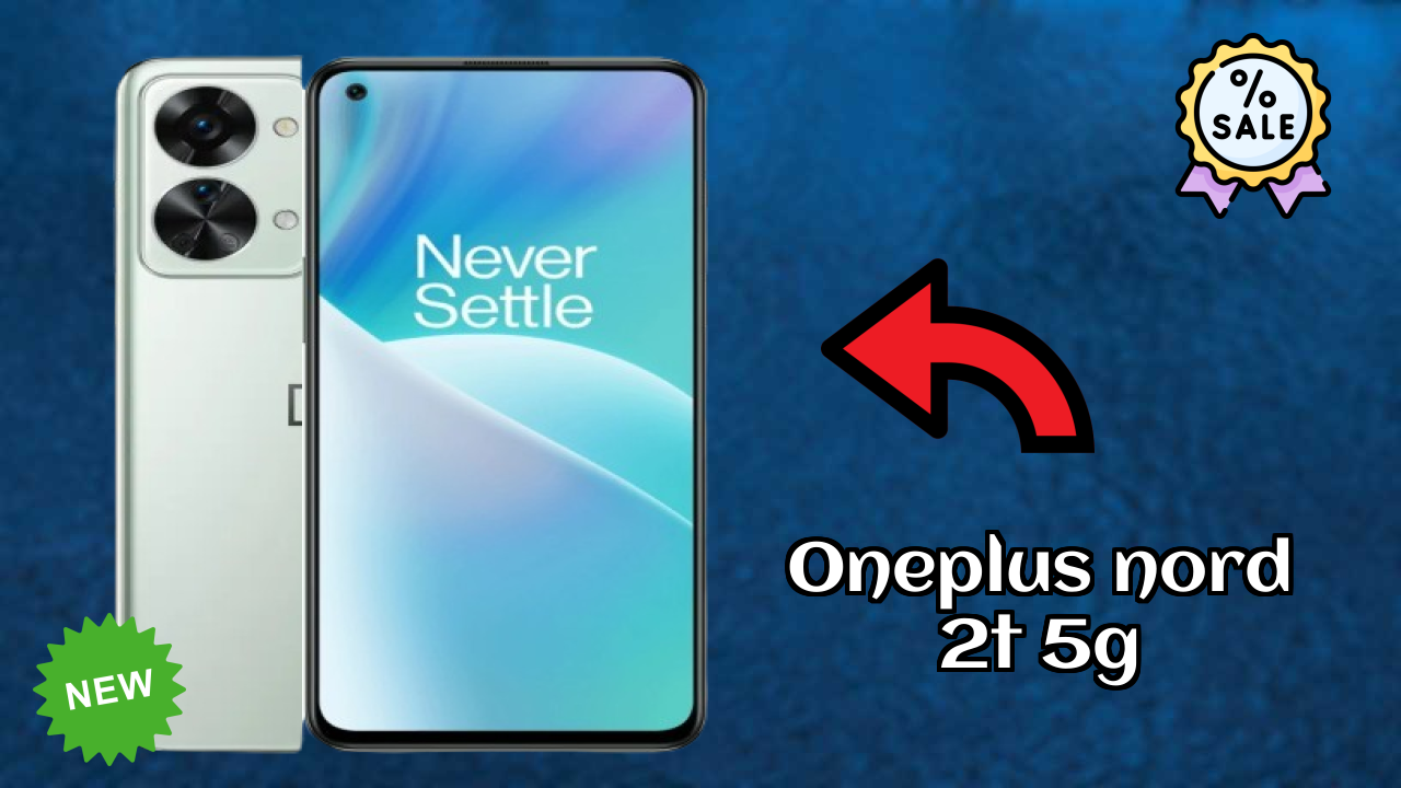 OnePlus Nord 2T 5G Battery Life: 4500 MAh How Long Lasts