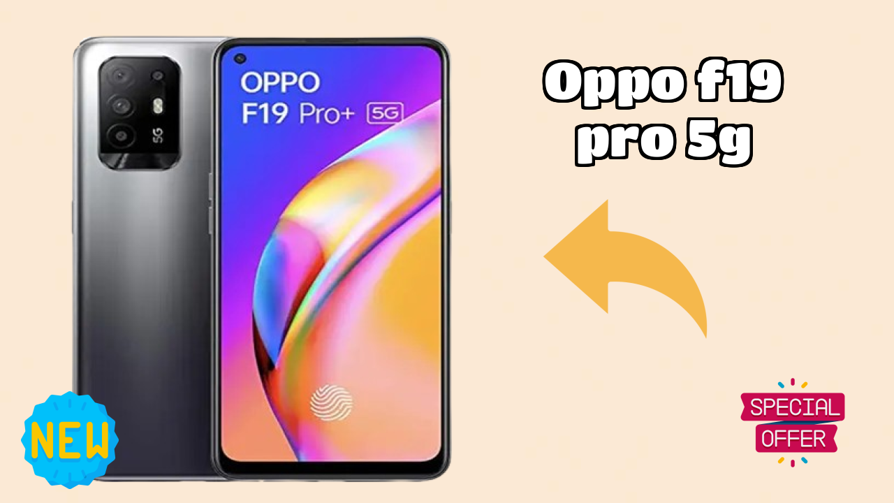 OPPO F19 Pro+ 5G at ₹19,999 - Complete Specifications List