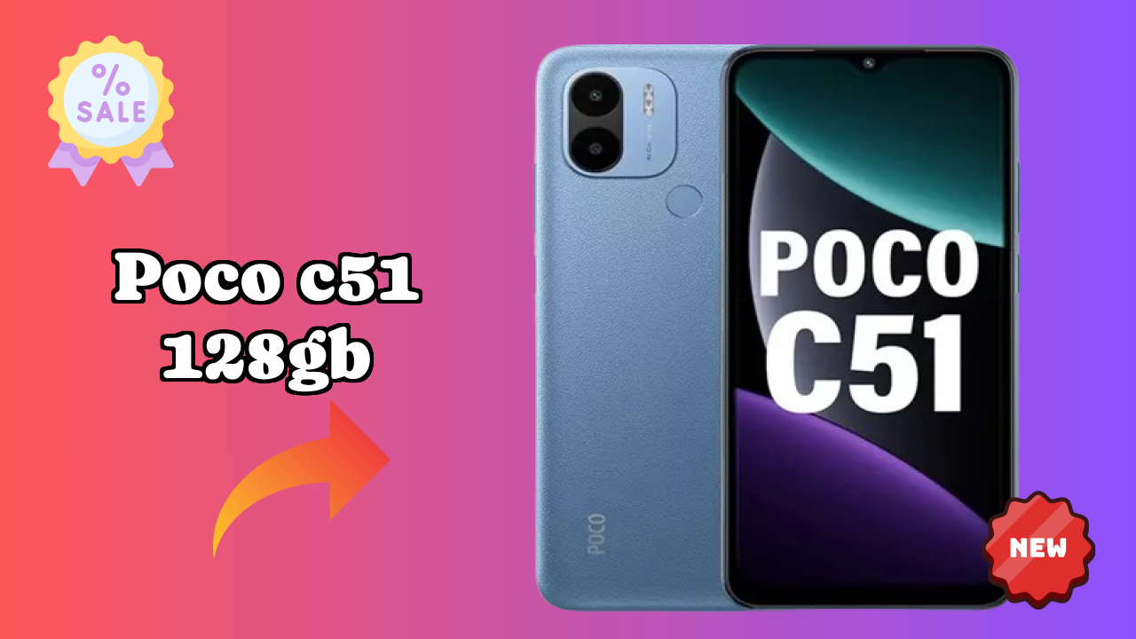 POCO C51 128GB vs Competitors: Best Budget Winner