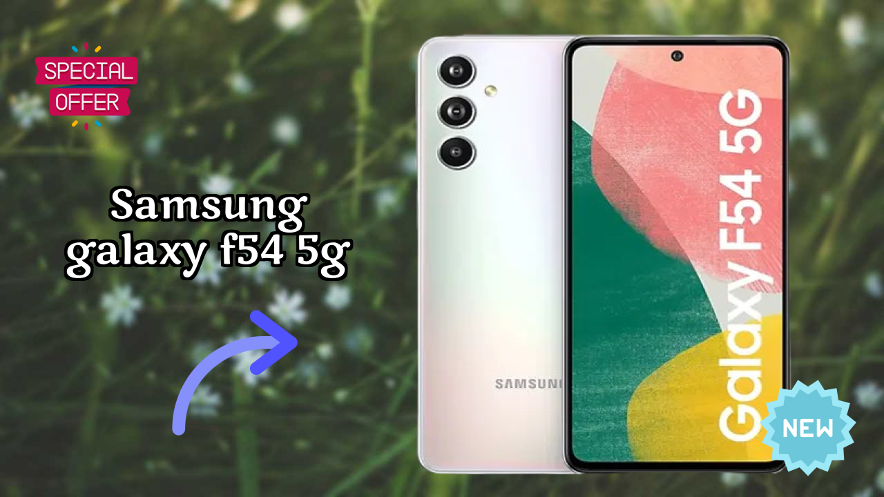 Samsung Galaxy F54 5G vs Competitors: Best Budget Winner