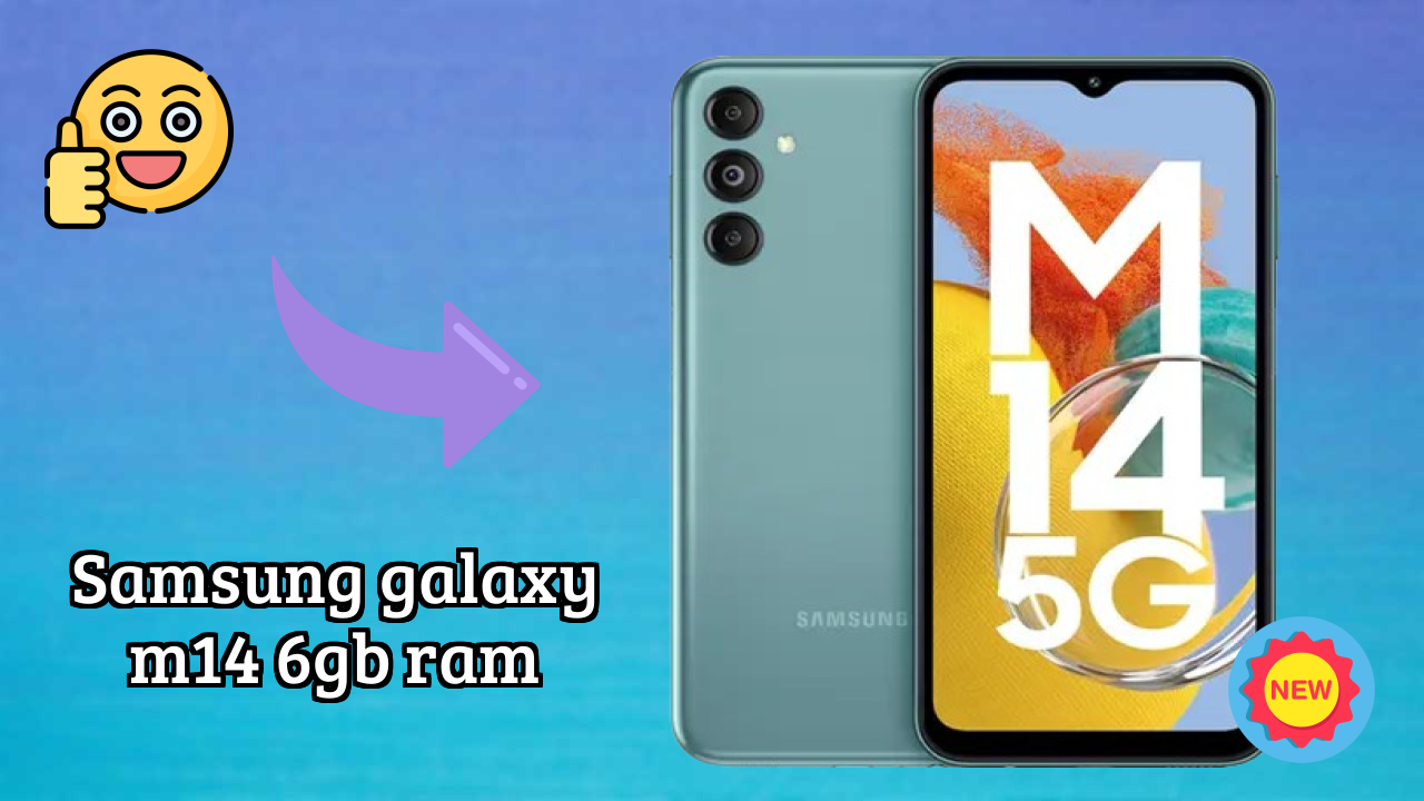 Samsung Galaxy M14 6GB RAM Battery Life: 6000 MAh How Long Lasts