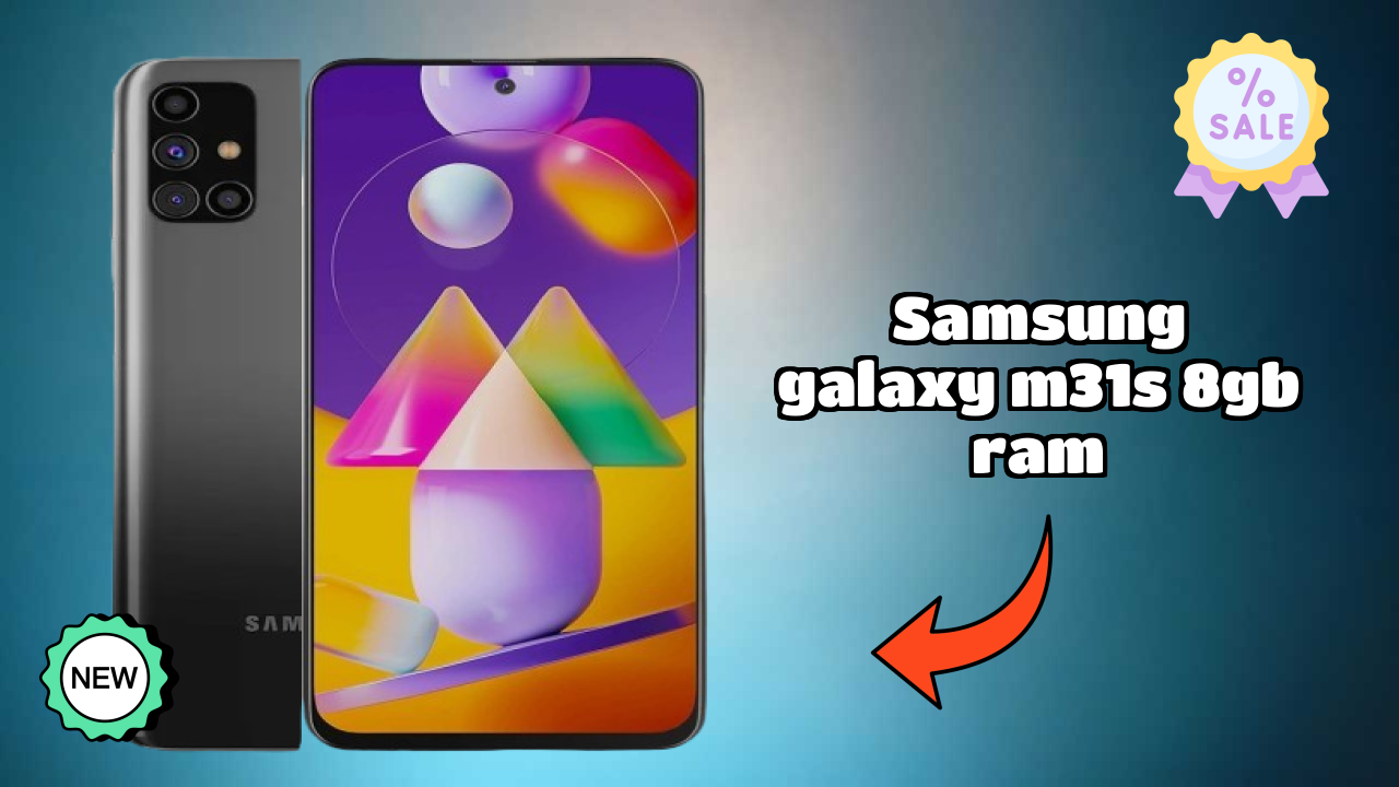 Samsung Galaxy M31s 8GB RAM at ₹22,999 - Complete Buying Guide