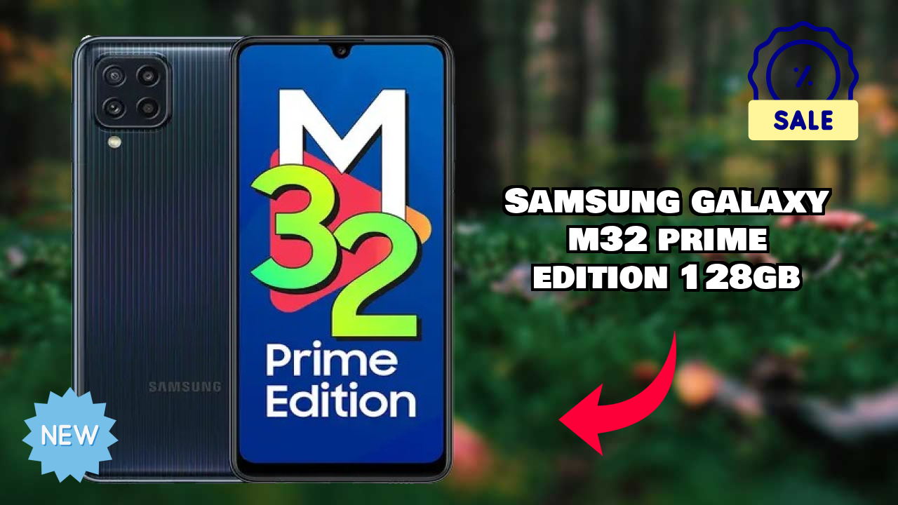 Samsung Galaxy M32 Prime Edition 128GB at ₹12,999 - Best Features Explained