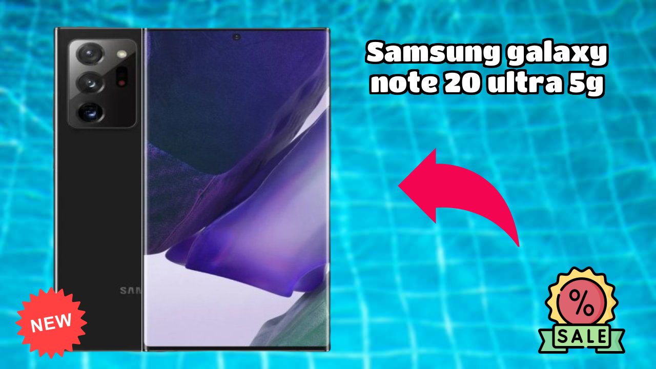 Samsung Galaxy Note 20 Ultra 5G at ₹99,900 - Best Deal Available Now
