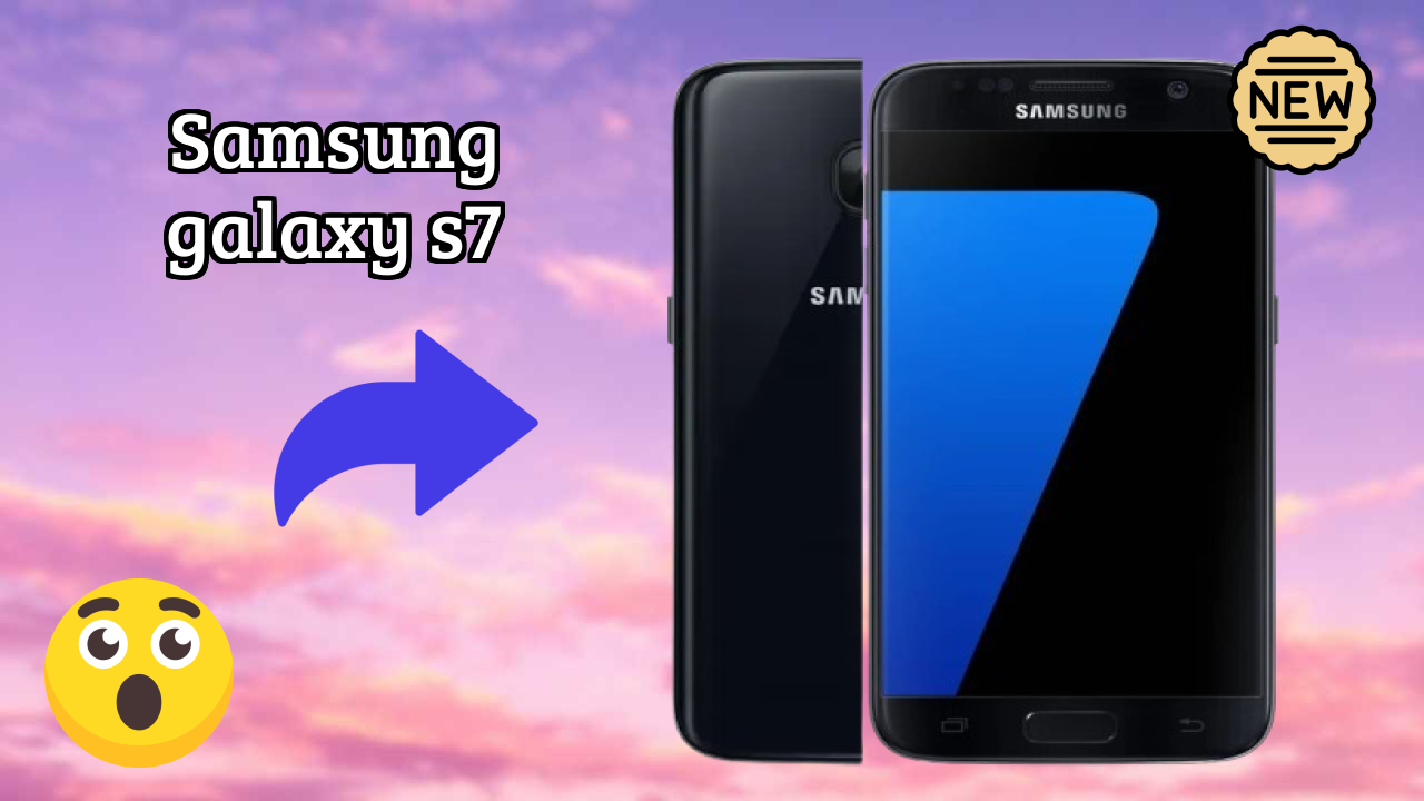 Samsung Galaxy S7 Display Technology: Super AMOLED Quality